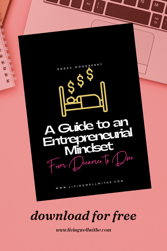 A Guide to an Entrepreneurial Mindset: From Dreamer to Doer